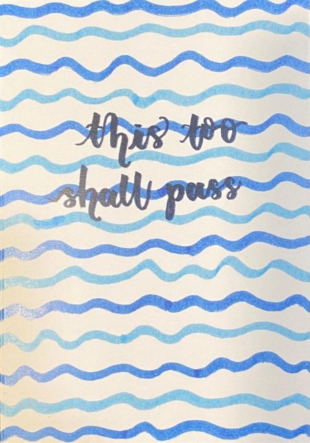 This Too Shall Pass Sonia Paul Greeting Card